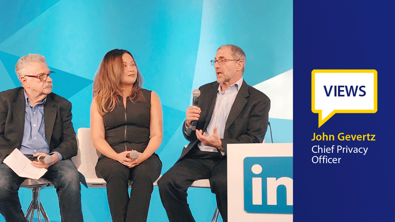 Composite- photo on the left- Three people sitting on chairs on stage. Text on the right- John Gevertz Chief Privacy Officer and a dialog balloon with the word VIEWS.